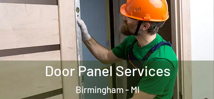  Door Panel Services Birmingham - MI