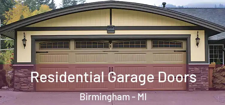  Residential Garage Doors Birmingham - MI