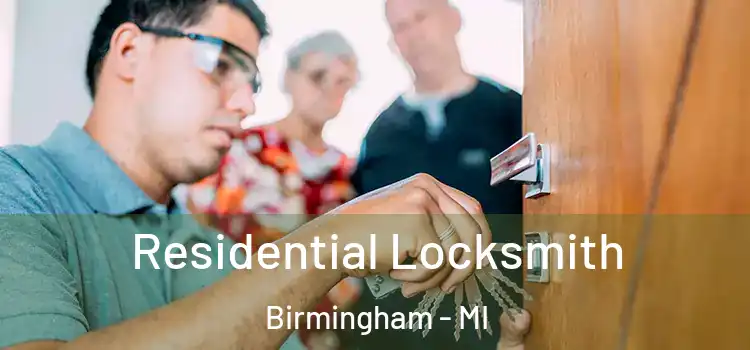  Residential Locksmith Birmingham - MI