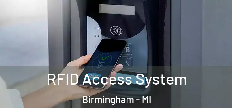 RFID Access System Birmingham - MI